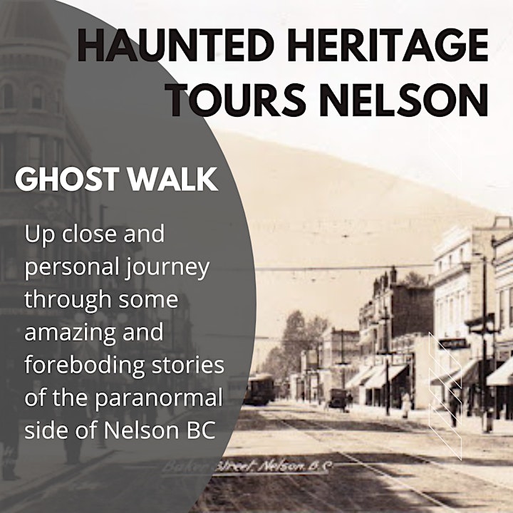 Haunted Heritage Tours Nelson BC Ghost Walk 2022 image