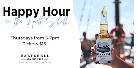 Happy Hour on the Half Shell