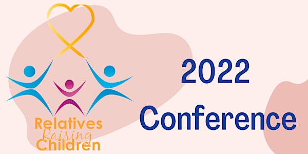 Relatives Raising Children Conference 2022