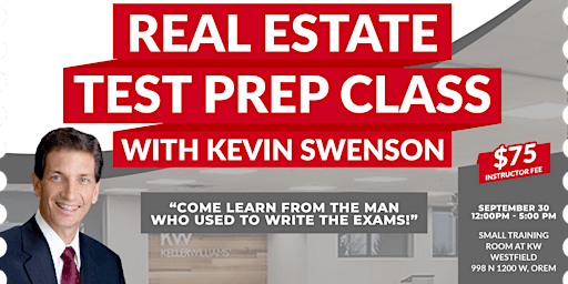 Real Estate Test Prep Class with Kevin Swenson
