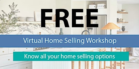 Virtual Sacramento Region Home Selling Workshop primary image