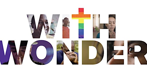 With Wonder: Can you be Christian & Queer?