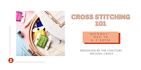 Cross Stitching 101 - IN-PERSON CLASS