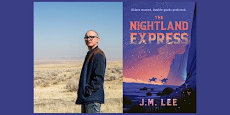 J.M. Lee, THE NIGHTLAND EXPRESS - Launch Party!
