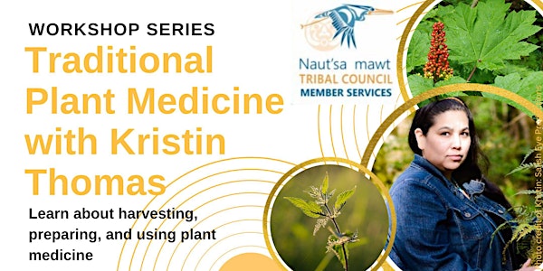 Traditional Plant Medicine with Kristin Thomas