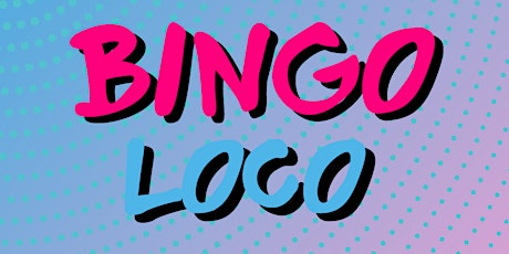 Dundalk SU Presents: Bingo Loco