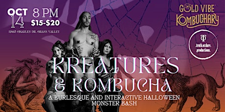 Kreatures & Kombucha - A Burlesque and Interactive Halloween Monster Bash