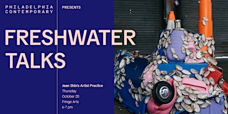 Freshwater Talks: Jean Shin's Artist Practice primary image