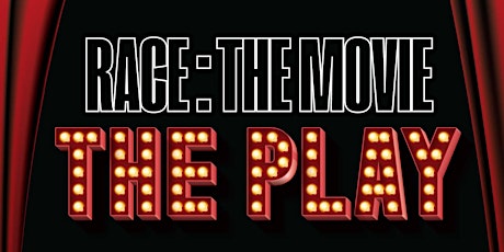 Race: The Movie: The Play: The Table Read