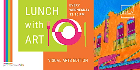 Lunch with Art: The Visual Arts Edition