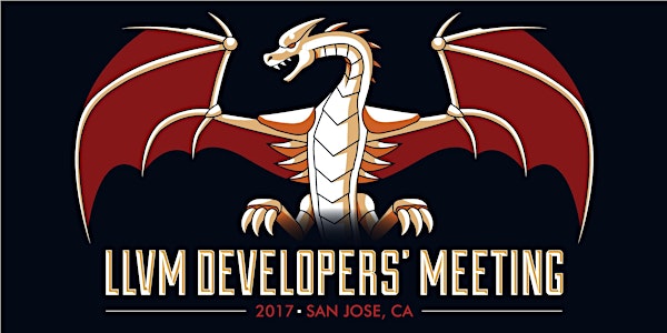 2017 LLVM Developers' Meeting - Bay Area