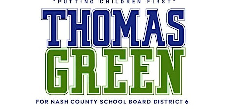 Let's Raise Fun & Funds!  Elect T. Ray Green, Nash Co School Board