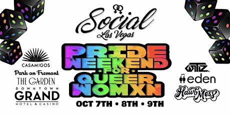 SOCIAL LAS VEGAS PRIDE WEEKEND FOR WOMXN • TICKETS / PASSES / RESERVATIONS
