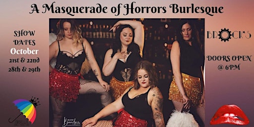 A Masquerade of Horrors Burlesque