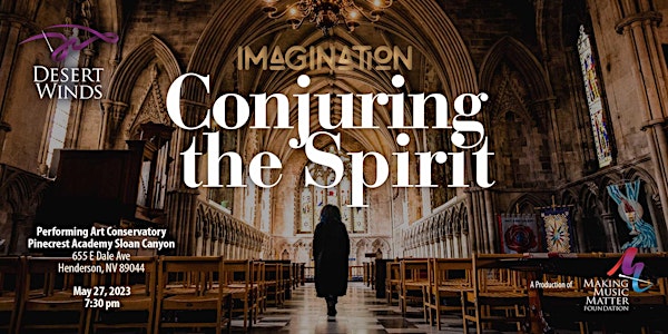CONJURING THE SPIRIT:  The Desert Winds In Concert