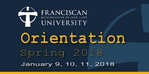 New Student Orientation - Incoming Spring 2018