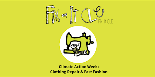 Fix-It CLE Repair Workshop: Clothing Repair and Fashion