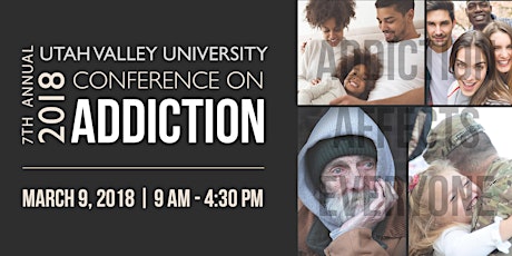 2018 UVU Conference on Addiction primary image