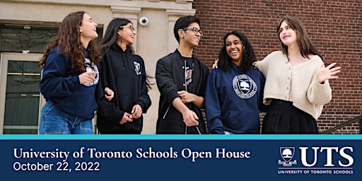 University of Toronto Schools Open House 2022