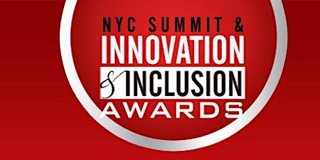 Digital Diversity Network's 5th Annual NYC Summit & 2nd Annual Innovation & Inclusion Awards primary image