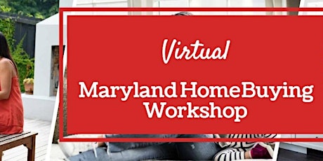 Virtual  Maryland Home Buying Workshop