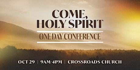 Come, Holy Spirit - One Day Conference
