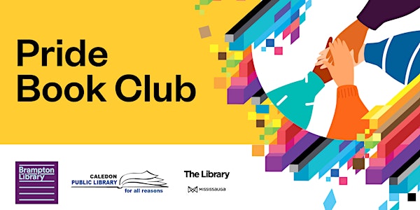 Pride Book Club - Brampton, Caledon, & Mississauga Libraries