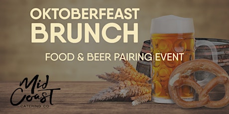 Oktoberfe(a)st Brunch with MidCoast Catering