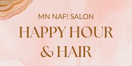 Happy Hour and Hair