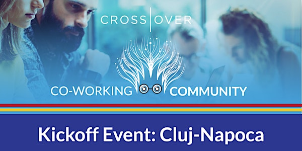 Crossover Co-Working Launch Party! - Cluj-Napoca