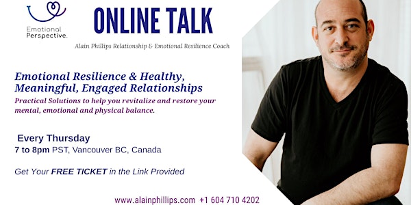Emotional Resilience & Healthy, Meaningful, Engaging Relationships