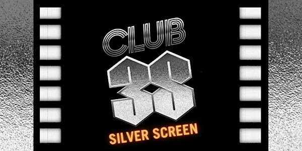 CLUB 3S: Silver Screen