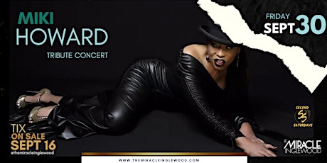 The Miracle x Second Saturdays Presents: Miki Howard Tribute