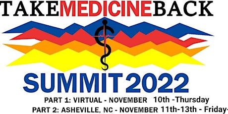 Take Medicine Back Summit 2022