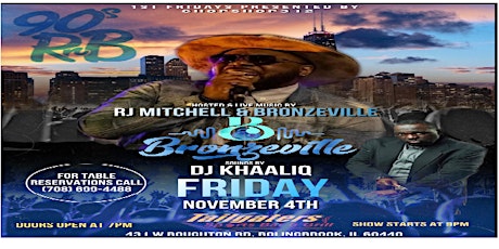 1st Friday's Presents  RJ Mitchell & Bronzeville & sounds by DJ Khaaliq
