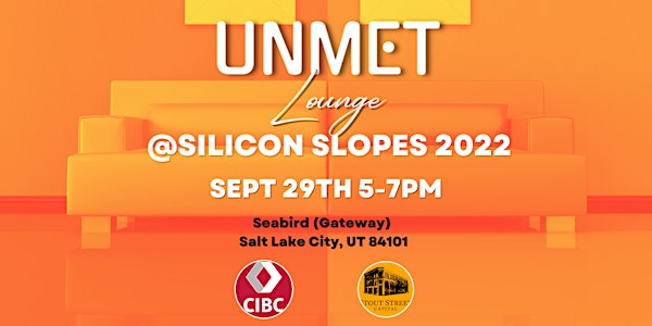 UNMET Lounge 2022 @Silicon Slopes