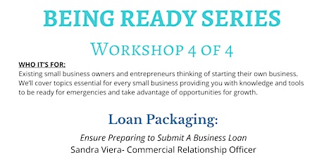 Being Ready  Series -Loan Packaging-Ponce Bank 10-26
