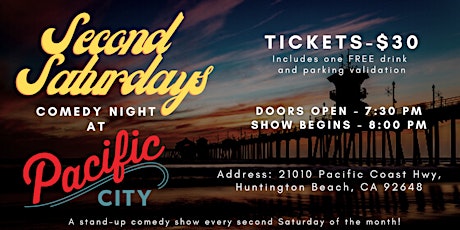 Second Saturdays Stand-up Comedy Night at Pacific City