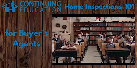 CE Class- Home Inspections for Buyers Agents