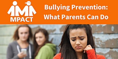 Bullying Prevention: What Parents Can Do