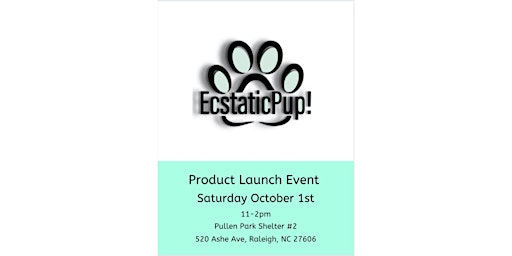 Ecstatic Pup! Product Launch Event