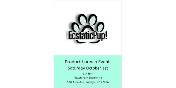 Ecstatic Pup! Product Launch Event