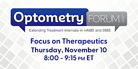Optometry Forum: Extending Treatment Intervals in nAMD and DME