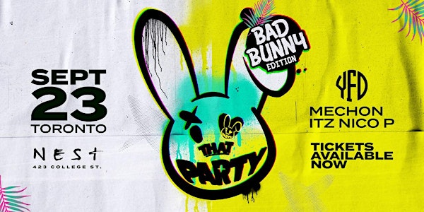 I Love That Party - Bad Bunny Edition Toronto