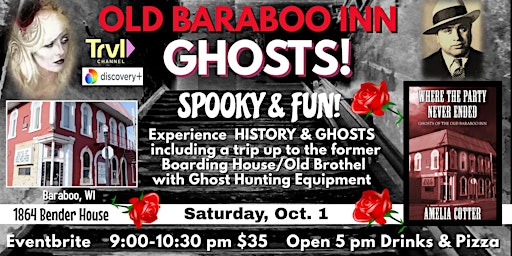 GHOSTS!  Spooky, Fun Experience in an American Top Haunt Old Baraboo Inn