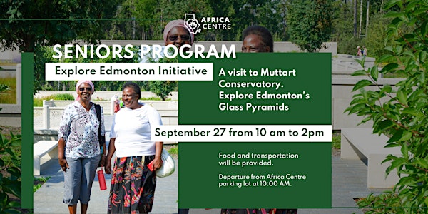 Explore Edmonton with Seniors. A visit to the Edmonton Glass Pyramids
