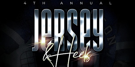 Jersey and Heels 4th Annual