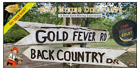 Gold Prospecting Experience: 5-Day Gold Mining Dirt Party! (S)