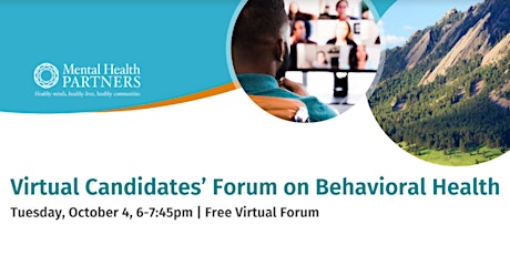 Virtual Candidates’ Forum on Behavioral Health