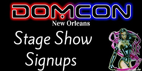 Primaire afbeelding van DomCon NOLA Stage Performances (New Orleans)
